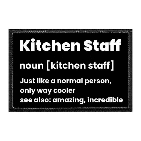 Kitchen Staff Description - Removable Patch