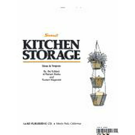 Pre-Owned Kitchen Storage: Ideas and Projects (Paperback 9780376015716) by Sunset Books Sunset Magazine Pre-Owned Kitchen Storage: Ideas and Projects (Paperback 9780376015716) by Sunset Books Sunset Magazine