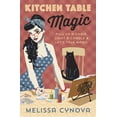 thumbnail image 1 of Kitchen Table Magic: Pull Up a Chair, Light a Candle & Let's Talk Magic, (Paperback), 1 of 1