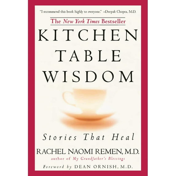 Kitchen Table Wisdom: Stories That Heal, 10th Anniversary Edition, (Paperback)