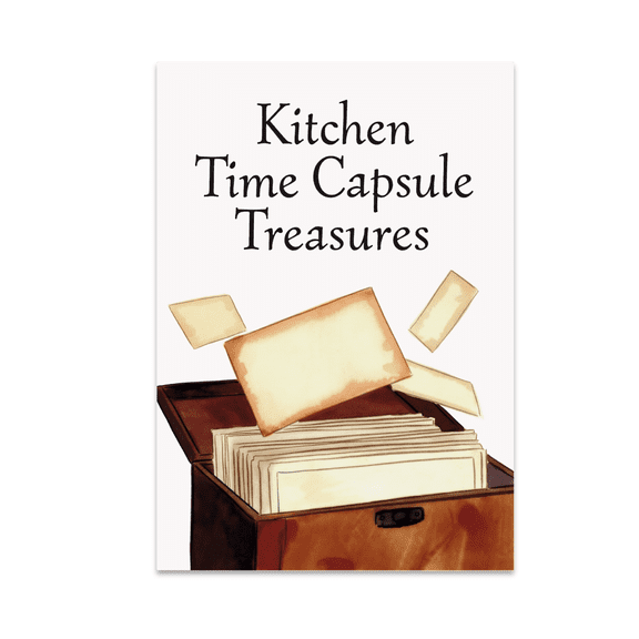 Kitchen Time Capsule Treasures - Family Recipe Enthusiast - 13x19 Poster Print