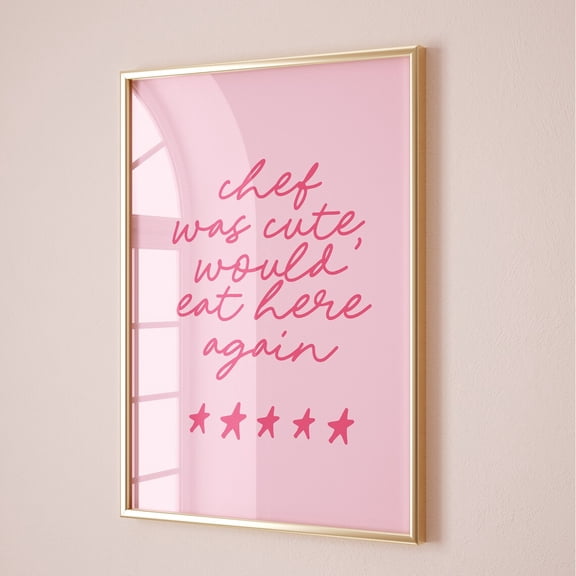 Kitchen Wall Art, Trendy 'Chef Was Cute' Home Decor, Unframed Paper Poster 8x10in