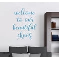 thumbnail image 1 of Kitchen Wall Sticker Welcome Beautiful Chaos Home Decor Decal Entryway 23x17-Inch Bayou Blue, 1 of 1