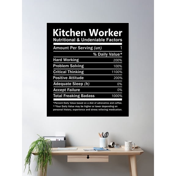 Kitchen Worker T Shirt - Nutritional And Undeniable Factors Gift Item Tee Poster Wall Art, Modern Wall Decor For Living Room Bedroom, 12x18 UNFRAMED