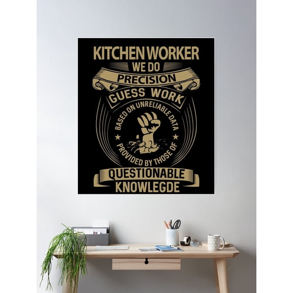 Kitchen Worker T Shirt - We Do Precision Gift Item Tee Poster Wall Art, Modern Wall Decor For Living Room Bedroom, 8x12 UNFRAMED