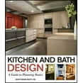 Kitchen and Bath Design A Guide to Planning Basics, (Paperback