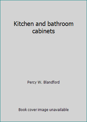 Pre-Owned Kitchen and bathroom cabinets (Hardcover) 0830692444 9780830692446