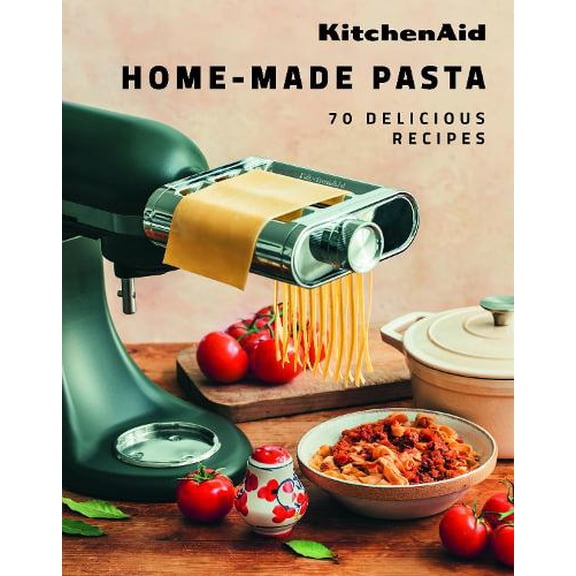 KitchenAid KitchenAid Home-Made Pasta (Hardcover)