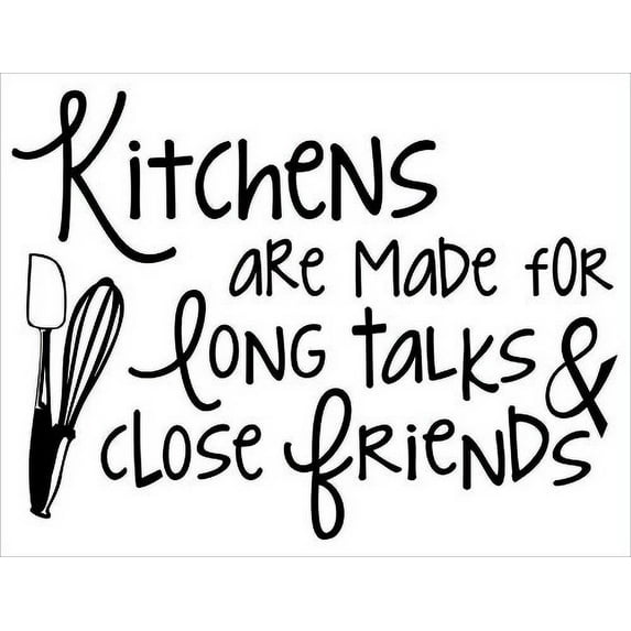 Kitchens are Made for Long Talks and Close Friends Wall Décor Stickers, 31 x 23 , Black