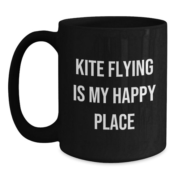 Kite Flying Enthusiasts Gifts from Friends to Kite Flying Lovers - Kite Flying Is My Happy Place Black Coffee Mug, Birthday Unique Gifts