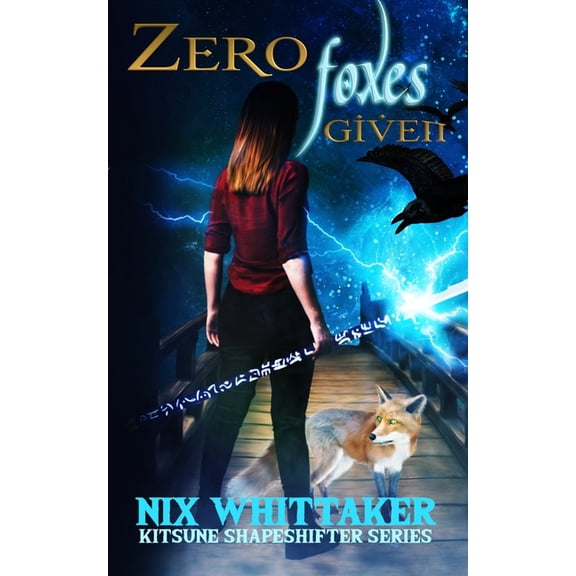 Kitsune Shapeshifter Zero Foxes Given, Book 1, (Paperback)