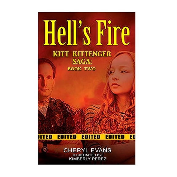 Kitt Kittenger Saga Book 2 Hell's Fire: Kitt Kittenger Saga book 2, (Paperback)