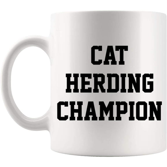Kitten Cats Lover Gifts Kitten Cats Lover Gifts Cat Herding Champion Pet 11Oz Cup Mug