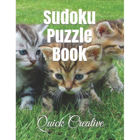 Kitten Edition: Sudoku Puzzle Book: Kitten Edition featuring 300 Sudoku Puzzles and Answers (Paperback)
