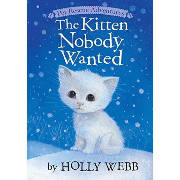 Pre-Owned The Kitten Nobody Wanted (Paperback) 1589254635 9781589254633