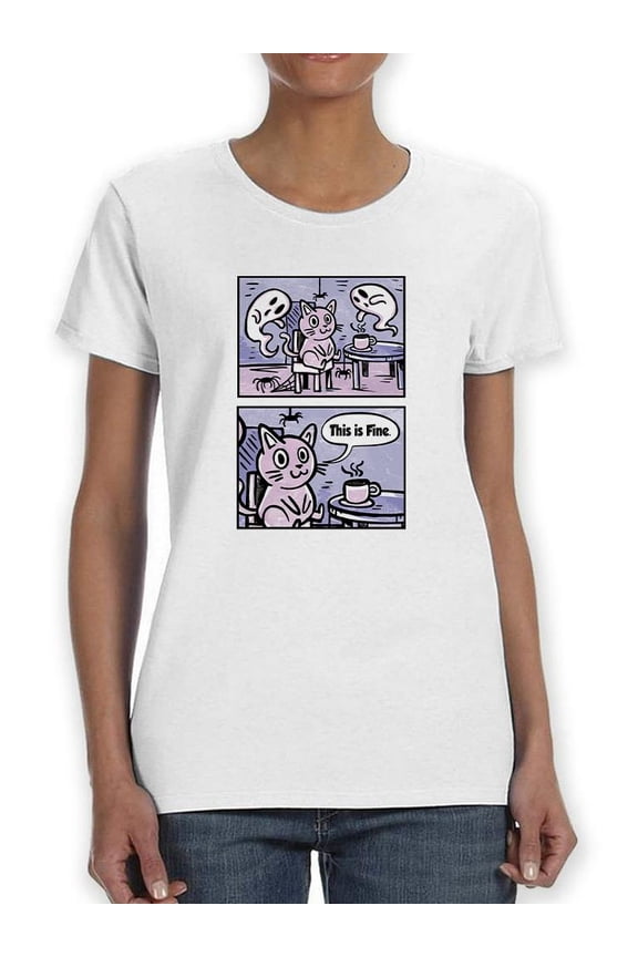 Kitten W Ghosts This Is Fine T-Shirt Women -Smartprints Designs, Female Small