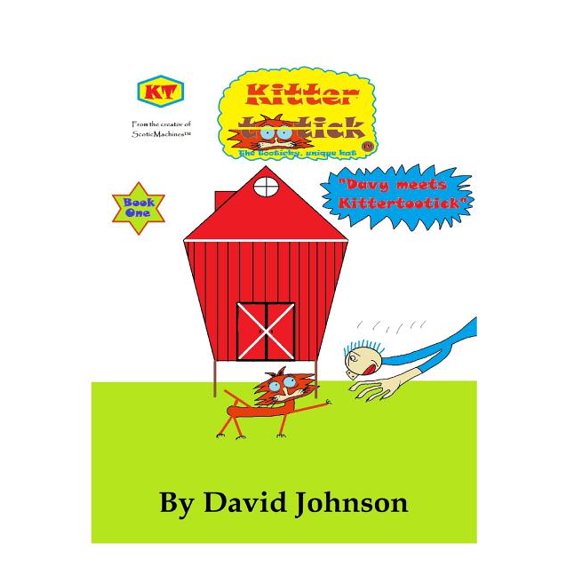 Kittertootick: KitterTootick : Davy meets KitterTootick (Series #1) (Paperback)