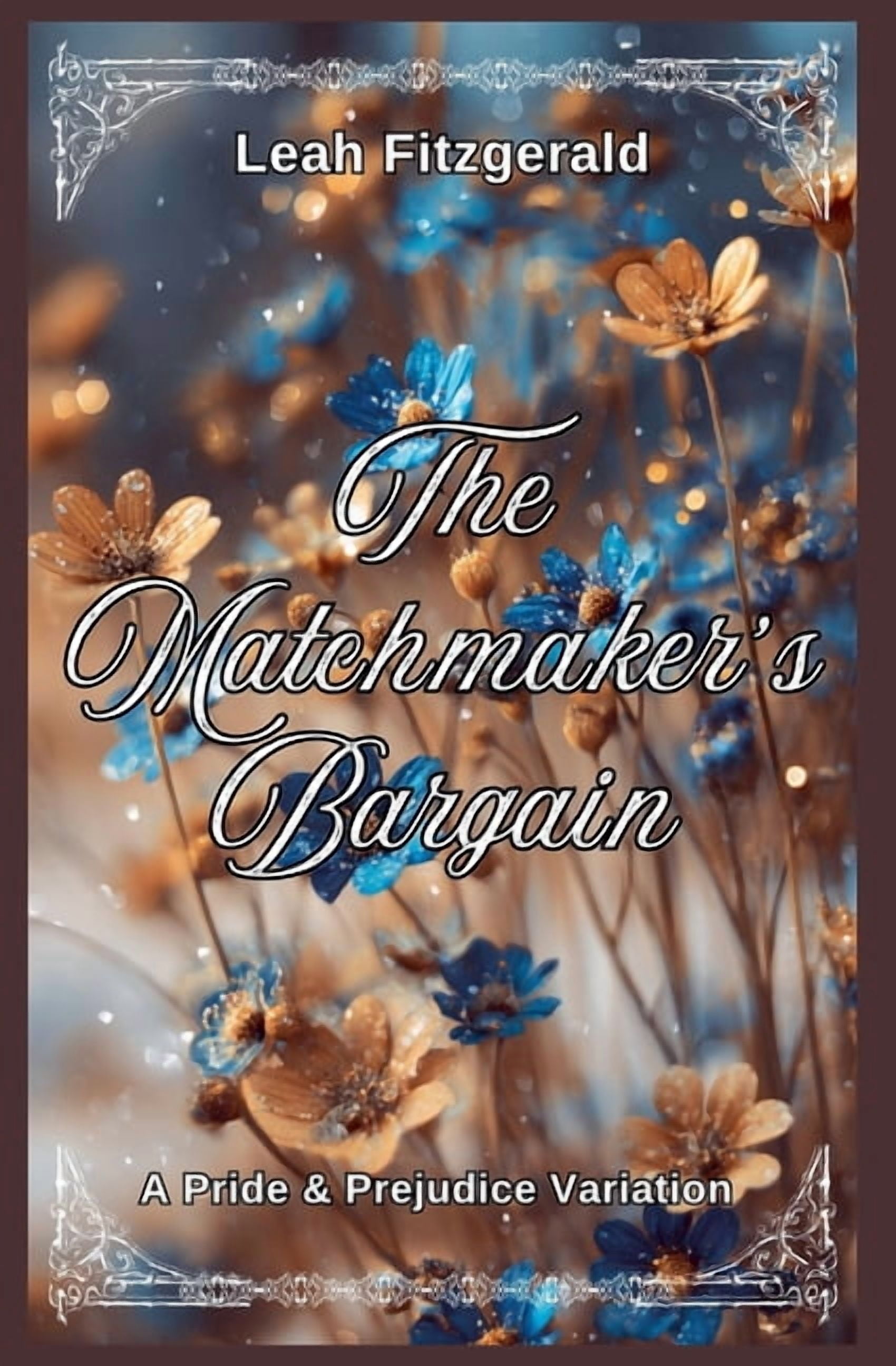 Kitty Bennet's Principles of Courtship The Matchmaker's Bargain: A Pride and Prejudice Variation, Book 2, (Paperback)