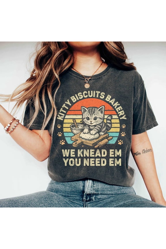 Kitty Biscuits Bakery Shirt, We Knead Em You Need Em T-shirt, Cat Kneading Tee, Retro Cat Mom Gift, Baking Cat Lover Tee, Cozy Puns TSHIRT All Size S-5XL