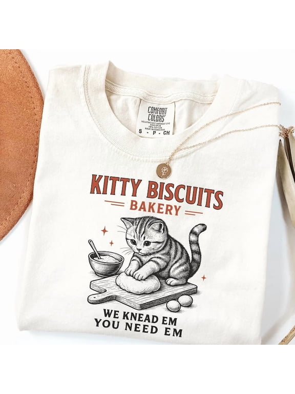 Kitty Biscuits Bakery T-Shirt, Funny Cat Sourdough Shirt, Cute Cat Bakery Tee, We Knead Em You Need Em Shirt, Cat Lover Baker Gift