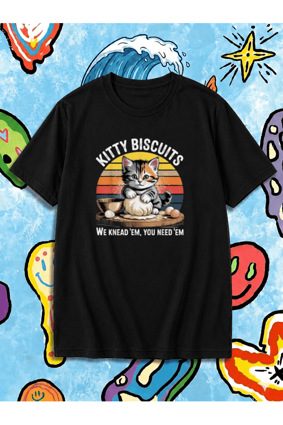 Kitty Biscuits Cat Kneading Dough Funny Pun T-Shirt, for men & women, S-5XL