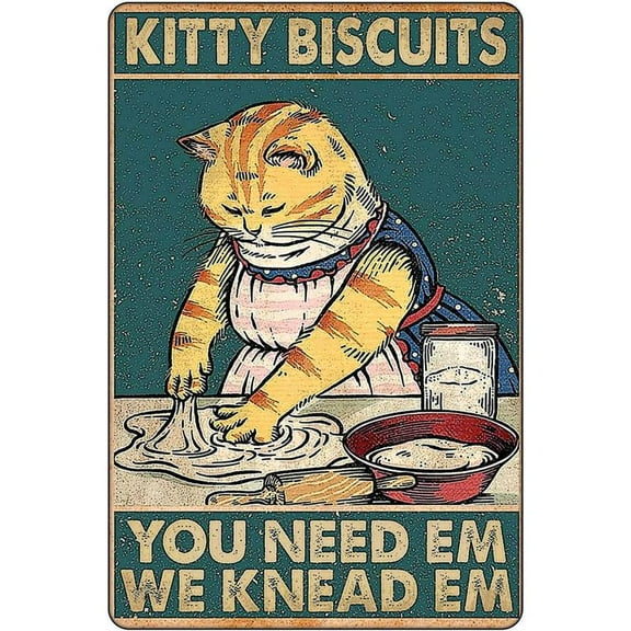 Kitty Biscuits You Need We Knead Cat Decor Sign Vintage Room Decor, Cute Kitchen Decor Gifts For Cat Lovers 12 "* 8" (020)
