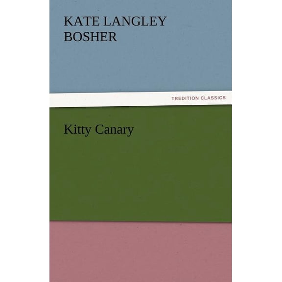 Kitty Canary (Paperback)