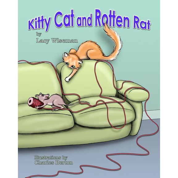 Kitty Cat and Rotten Rat, (Paperback)