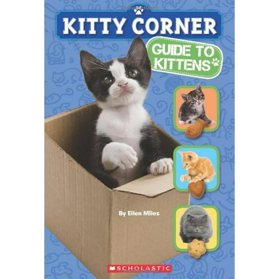 Pre-Owned Guide to Kittens (Paperback) 0545484340 9780545484343