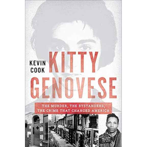Pre-Owned Kitty Genovese: The Murder, the Bystanders, the Crime That Changed America (Hardcover) 0393239284 9780393239287