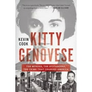 Pre-Owned Kitty Genovese: The Murder, the Bystanders, the Crime That Changed America (Paperback) 0393350576 9780393350579