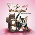 thumbnail image 1 of Kitty Girl and Mr. Squirrel - Book One: Rescued and Homed, (Paperback), 1 of 1