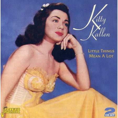 Kitty Kallen - Little Things Mean A Lot - Music & Performance - CD