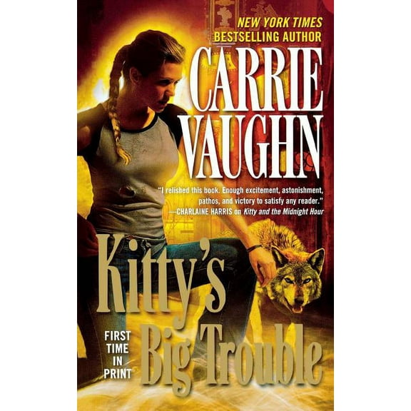 Kitty Norville Kitty's Big Trouble, Book 9, (Paperback)
