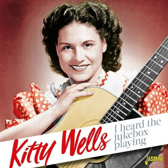 Kitty Wells - I Heard The Jukebox Playing - Music & Performance - CD