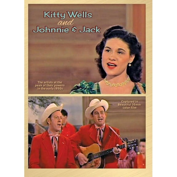 Kitty Wells and Johnnie & Jack (DVD), Shanachie, Music & Performance