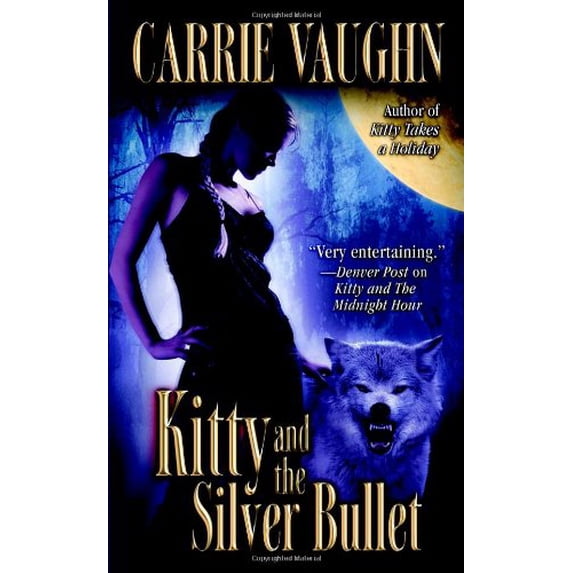 Pre-Owned Kitty and the Silver Bullet (Mass Market Paperback) 0446618756 9780446618755