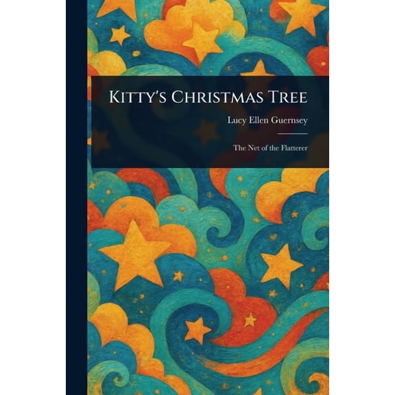 Kitty's Christmas Tree, (Paperback)