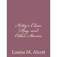 thumbnail image 1 of Kitty's Class Day and Other Stories, (Paperback), 1 of 1