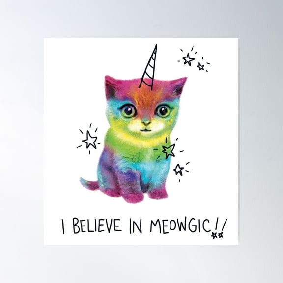 Kittycorn: I Believe In Meowgic!! Poster Wall Art, Modern Wall Decor For Living Room Bedroom, 8x12 UNFRAMED