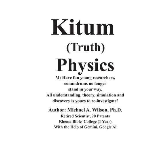 Kitum Physics.docx: M: Have fun young researchers, You have a whole new world of understanding, theory, simulation, and , (Paperback)