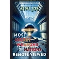thumbnail image 1 of Kiwi Joe's Remote Viewed Most Secret Weapons of Nations Remote Viewed: Second Edition, Book 4, (Paperback), 1 of 1