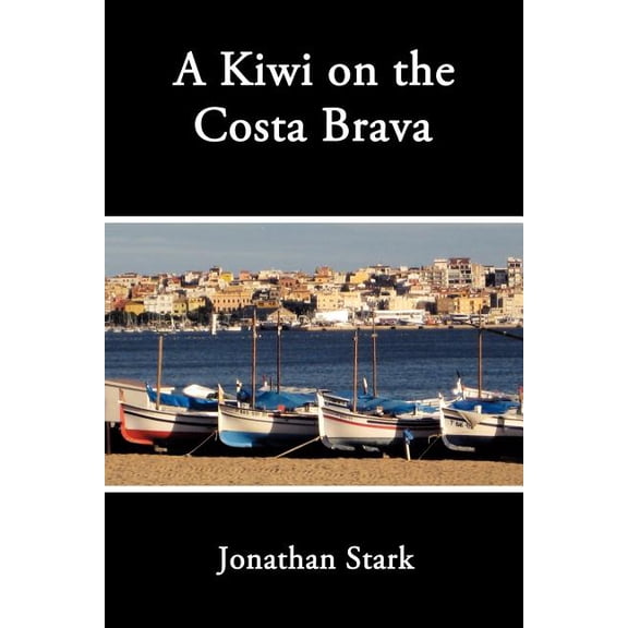 A Kiwi on the Costa Brava (Paperback)