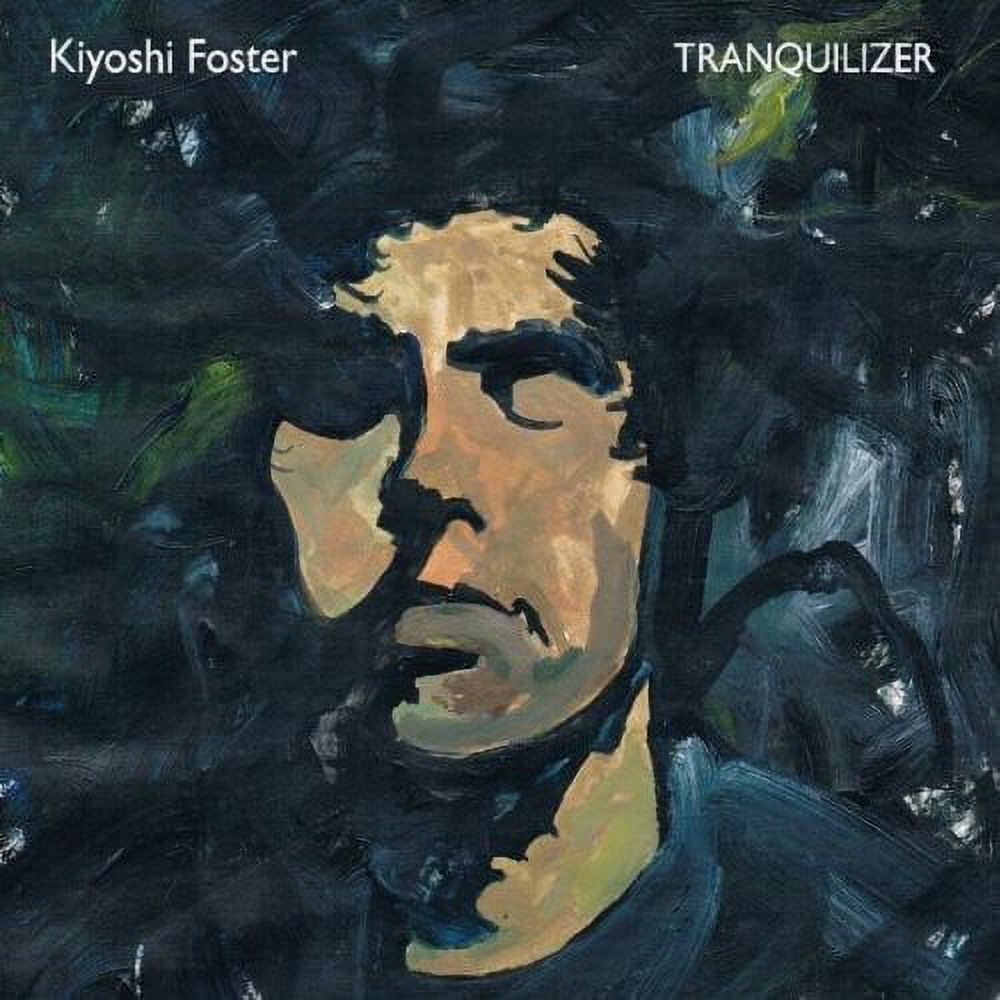 Kiyoshi Foster - Tranquilizer - Music & Performance - CD