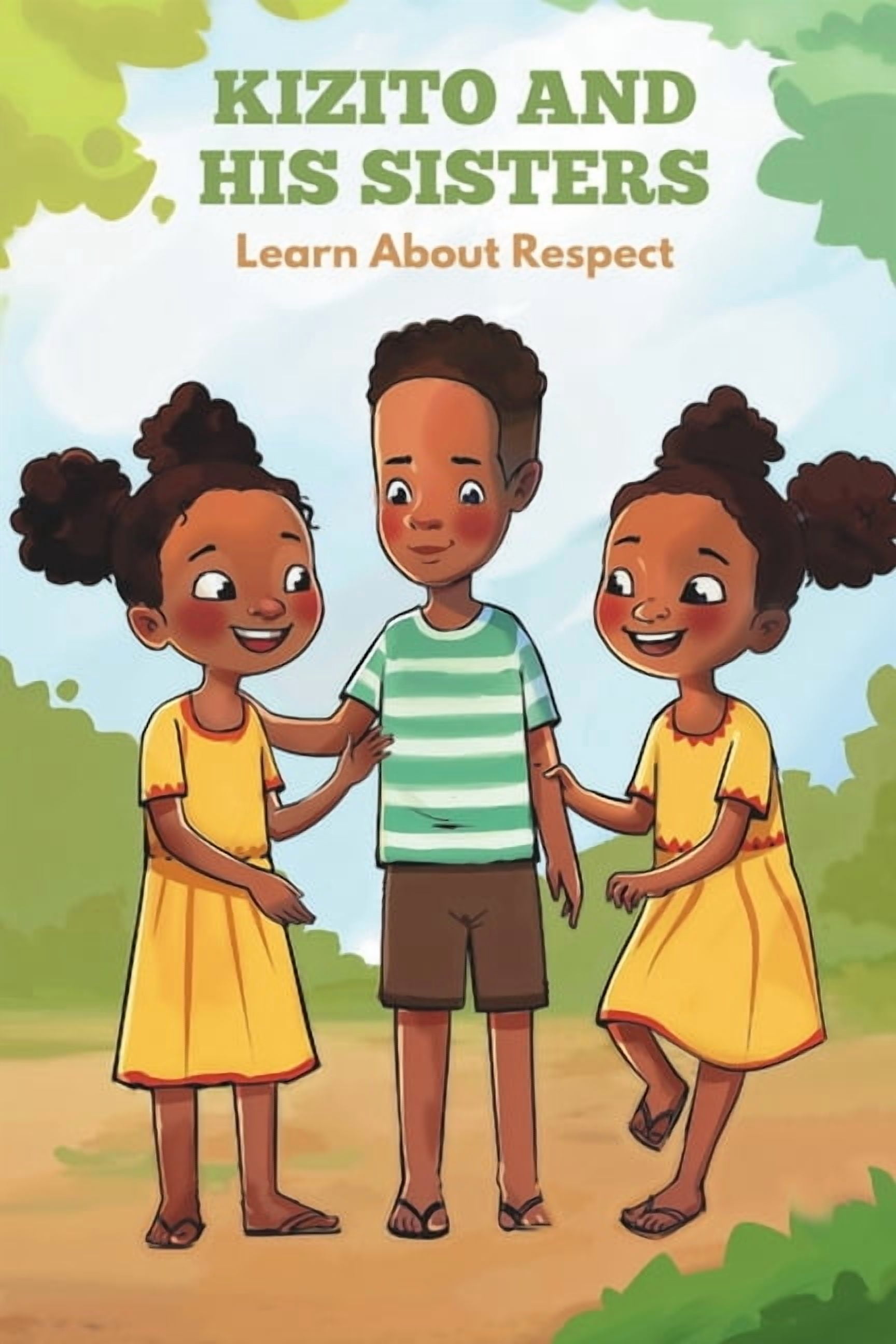 Kizito and his Sisters Learn About Respect, (Paperback)