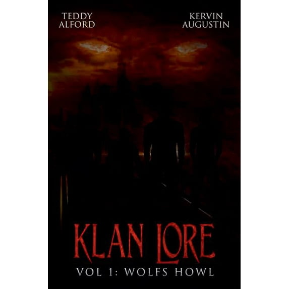 Klan Lore Vol. 1: Wolf Howl, (Paperback)