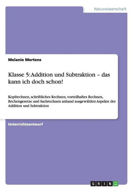 Klasse 5 : Addition und Subtraktion - das kann ich doch schon