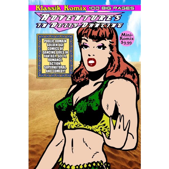 Klassik Komix: Adventures In Belly Dancing, (Paperback)