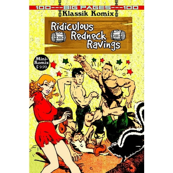 Klassik Komix: Ridiculous Redneck Ravings, (Paperback)