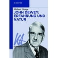 thumbnail image 1 of Klassiker Auslegen John Dewey: Erfahrung und Natur, Book 66, (Paperback), 1 of 1
